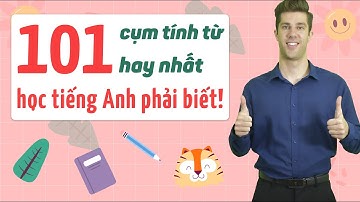 100 CỤM TỪ TIẾNG ANH THÔNG DỤNG TRONG GIAO TIẾP - Khóa học tiếng Anh giao tiếp cho người đi làm