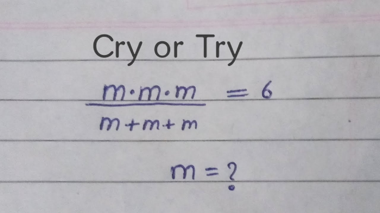 Only smart people can solve this | A nice math Olympiad Question | solve for m ?
