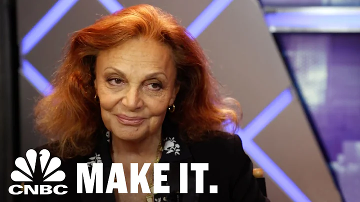 Diane Von Furstenberg: Know Who You Want To Be, An...