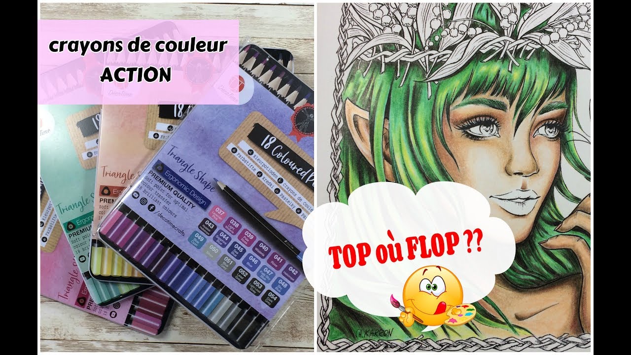 ACTION crayons de couleurs TOP où FLOP ?????