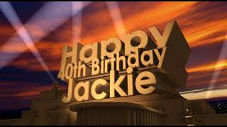 Happy 40th Birt ay Jackie