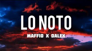 Maffio, Dalex - Lo Noto (Letra/Lyrics)