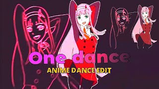 Anime One Dance Edit