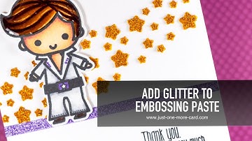 Add Glitter to Embossing Paste