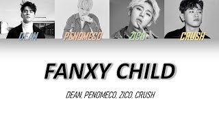 ZICO ft. FANXY CHILD - 