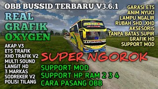 OBB BUSSID TERBARU V3.6.1 SOUND SUPER NGOROK || GRAFIK. REAL OXYGEN @BlackID99