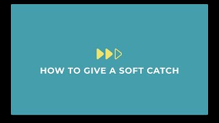 How to Give a Soft Catch screenshot 5