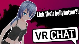 [ VR Chat ] Lick Their Bellybutton?! ( funny moments )