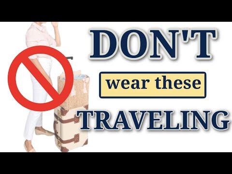 Travel Outfits **NOT**