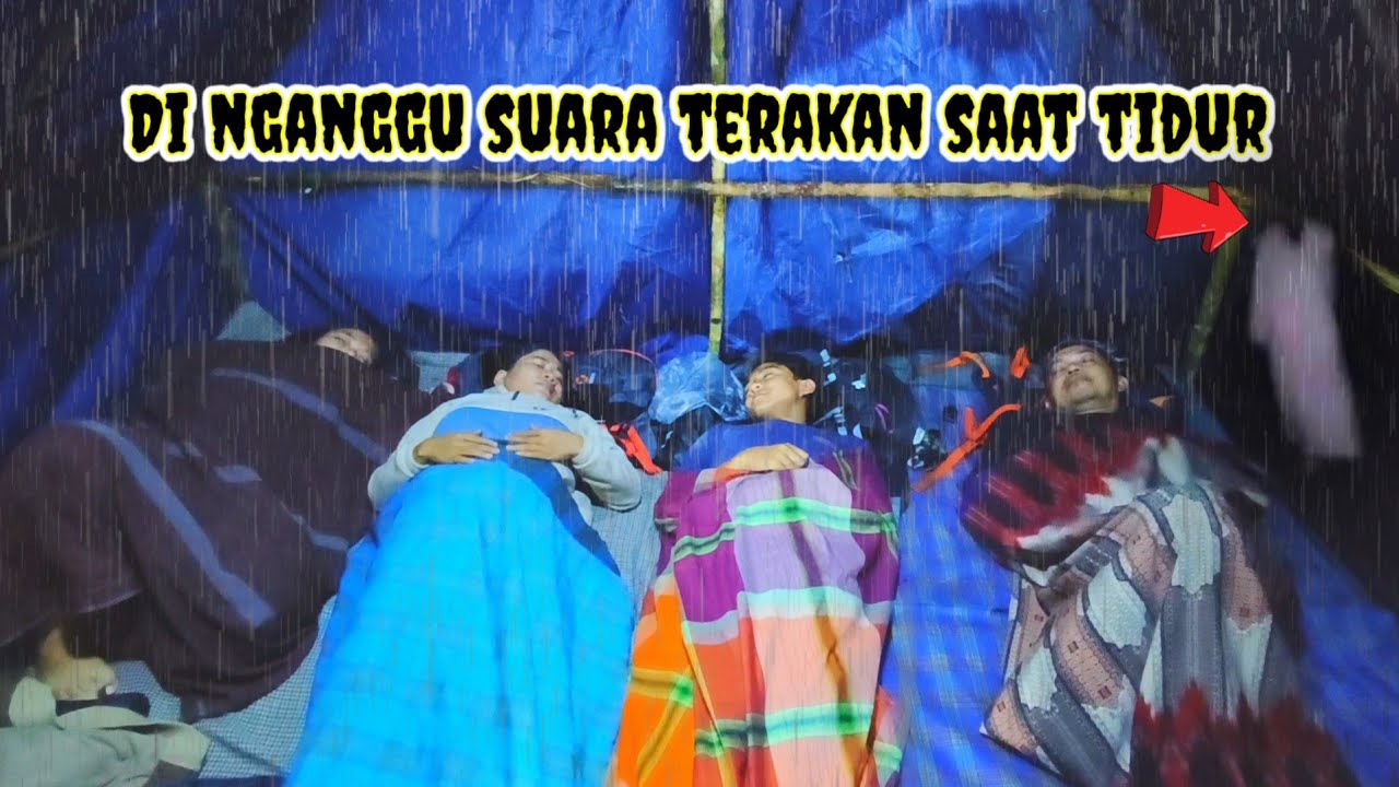 Berkemah di tengah hutan diganggu mahluk halus saat tidur 