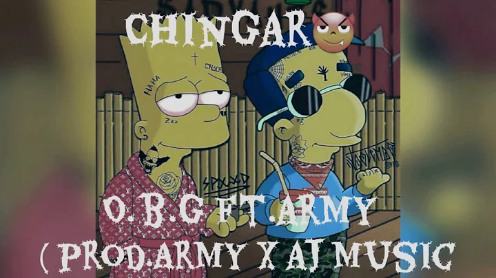 O.B.G - Chingar - ft. Army ( Prod.Army x Aj Music ...