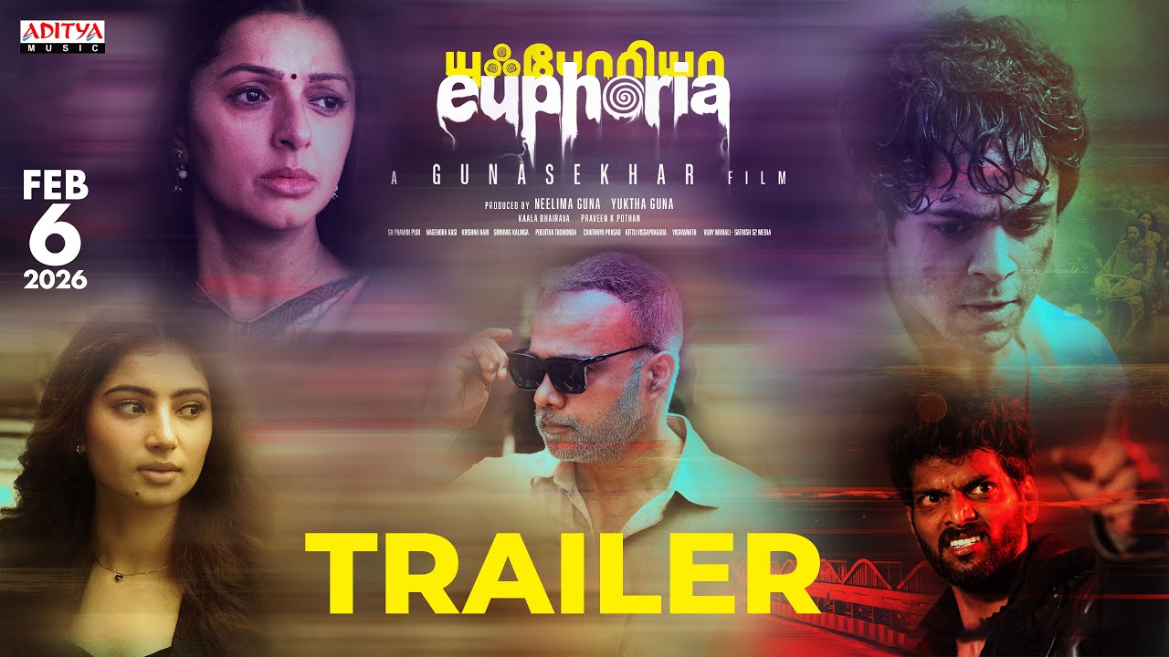 ⁣Euphoria Official Trailer (Tamil) | Gunasekhar | Bhumika Chawla | Vignesh | Kaala Bhairava
