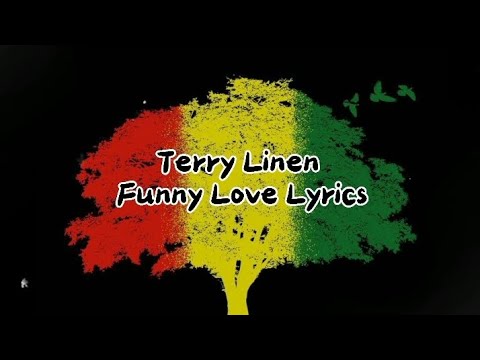 Terry Linen – Funny Love Lyrics