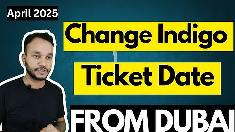 Change indigo flight ticket Date from UAE | indigo ticket ki Date kaise change karein #indigoticket