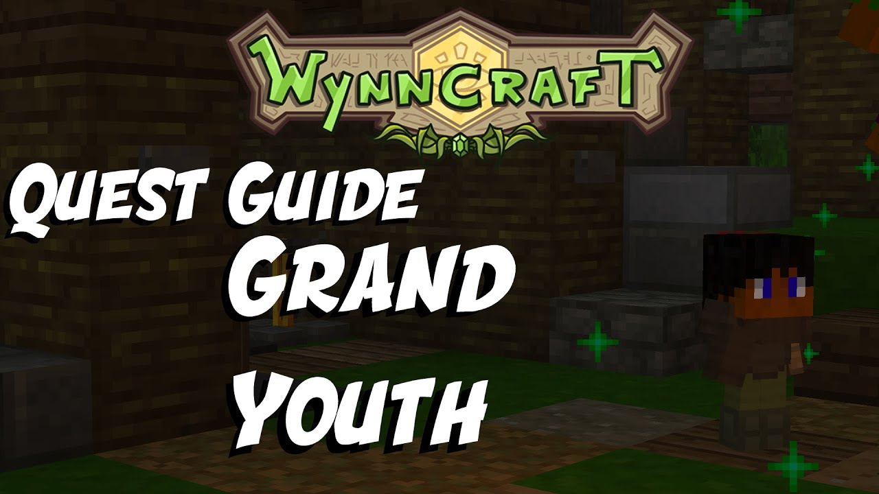 Grand Youth Quest Guide [Updated] Wynncraft YouTube