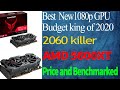 5600XT is Here ! New 1080p Budget King ! With Benchmarked &amp; Price