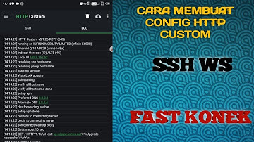 CARA MEMBUAT CONFIG HTTP CUSTOM‼️MODE SSH WS | FAST KONEK👍👍
