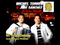 Mi Gran Detalle - Michel Torres y Jose Sanchez