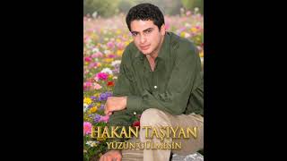 Hakan Taşıyan Yüzün Gülmesin 