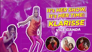 It’s her show, It’s HER TIME: KLARISSE | VICE GANDA