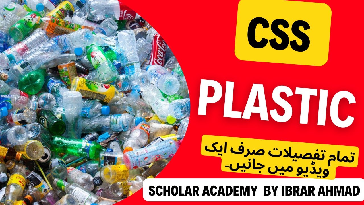 PLASTICS What is plastic use of plastic css general science and ability by ibrar ahmad