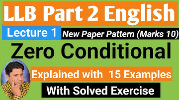 Zero Conditionals || Lecture 1 || LLB Part 2 English || English Grammar ||