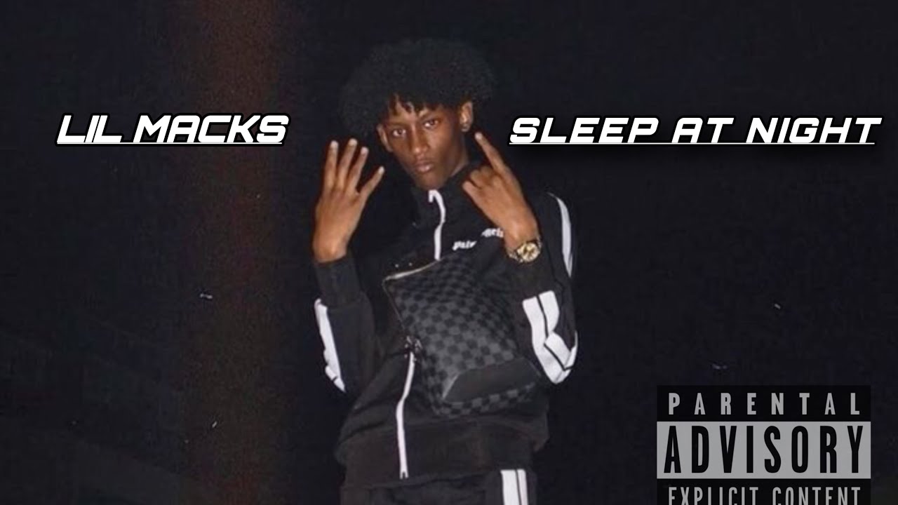 Lil Macks-sleep at night - YouTube