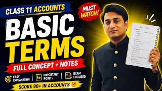 L-4 :Class 11 Accounts | BASIC TERMS | From Zero to pro #class11accounts #accounts #accountsclass11
