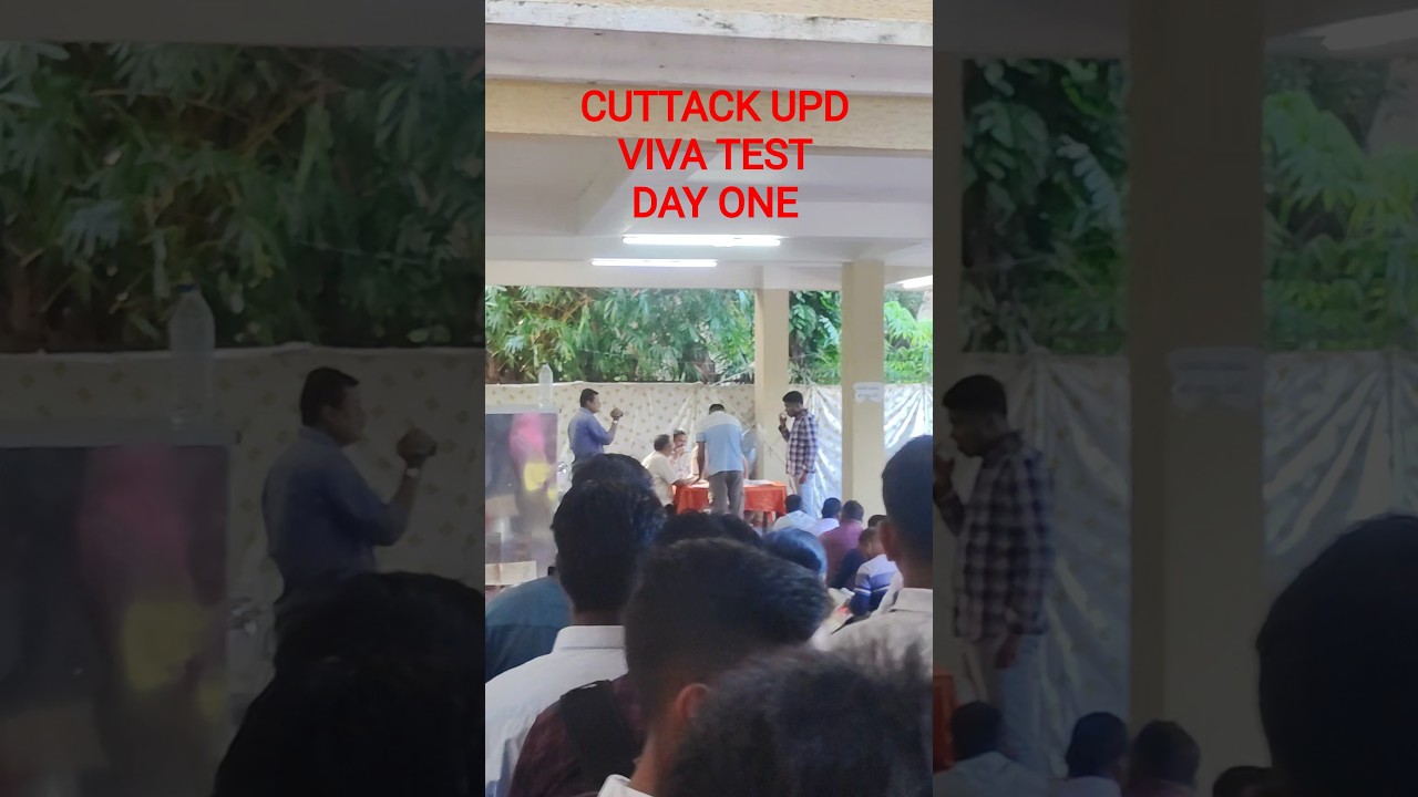 Cuttack upd viva test day one 🚨 DCP office 