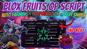 🔥 Blox Fruits Script (NO KEY) | Auto Farm, Fast Attack, Fruit Sniper, Raids, & Max Level OP GUI! ⚡🐲
