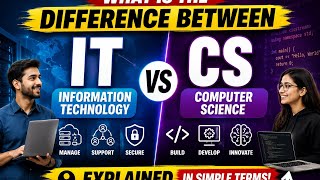 Information Technology vs Computer Science | Key Differences Explained