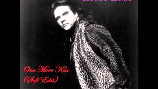 Meat Loaf - One More Kiss [Soft Edit]