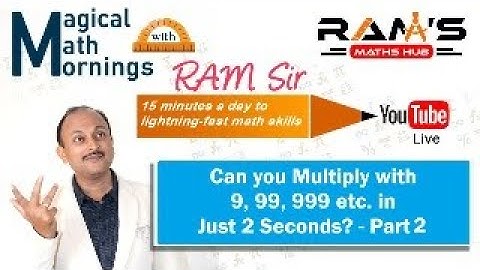Multiply with 9, 99, 999 etc. in just 2 seconds - Part 2