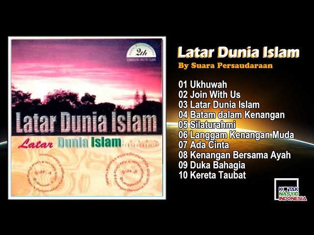 Full Album LATAR DUNIA ISLAM By SUARA PERSAUDARAAN class=