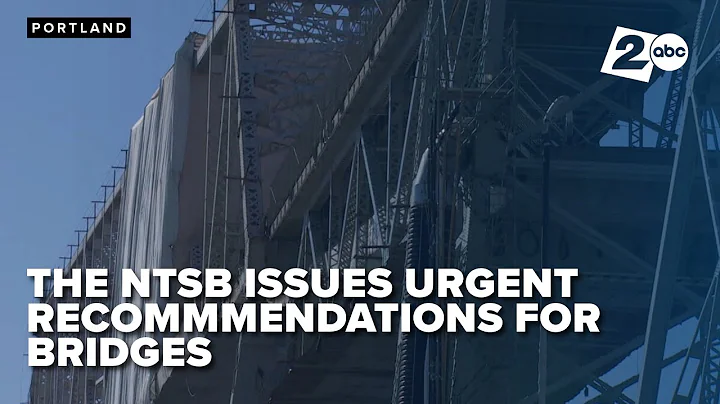 NTSB issues urgent recommendations on bridges after deadly collapse in Baltimore