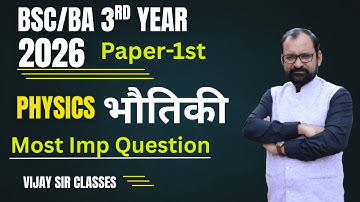 Bsc 3rd year Physics Paper-1 IMP Question  For 2025