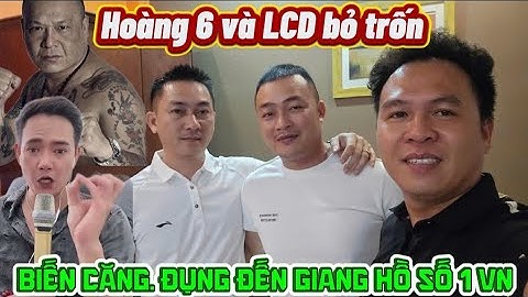 Biến Căng. Hoàng Sáu TV và Lâm Chà Dép Đụng Đến Người Không Nên Đụng.Trang Gia Quyết Không Tha