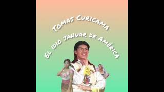 Video thumbnail of "Que Pasa Corazoncito Tomas Curicama El Indio Jahuar De América"