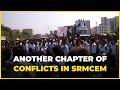 Another chapter of conflicts in srmcem