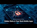 Mobile App Security Risks Explained