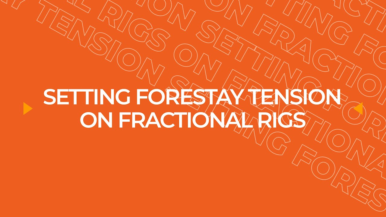 ⁣Setting Forestay Tension On Fractional Rigs