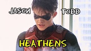 Jason Todd - Robin X HEATHENS