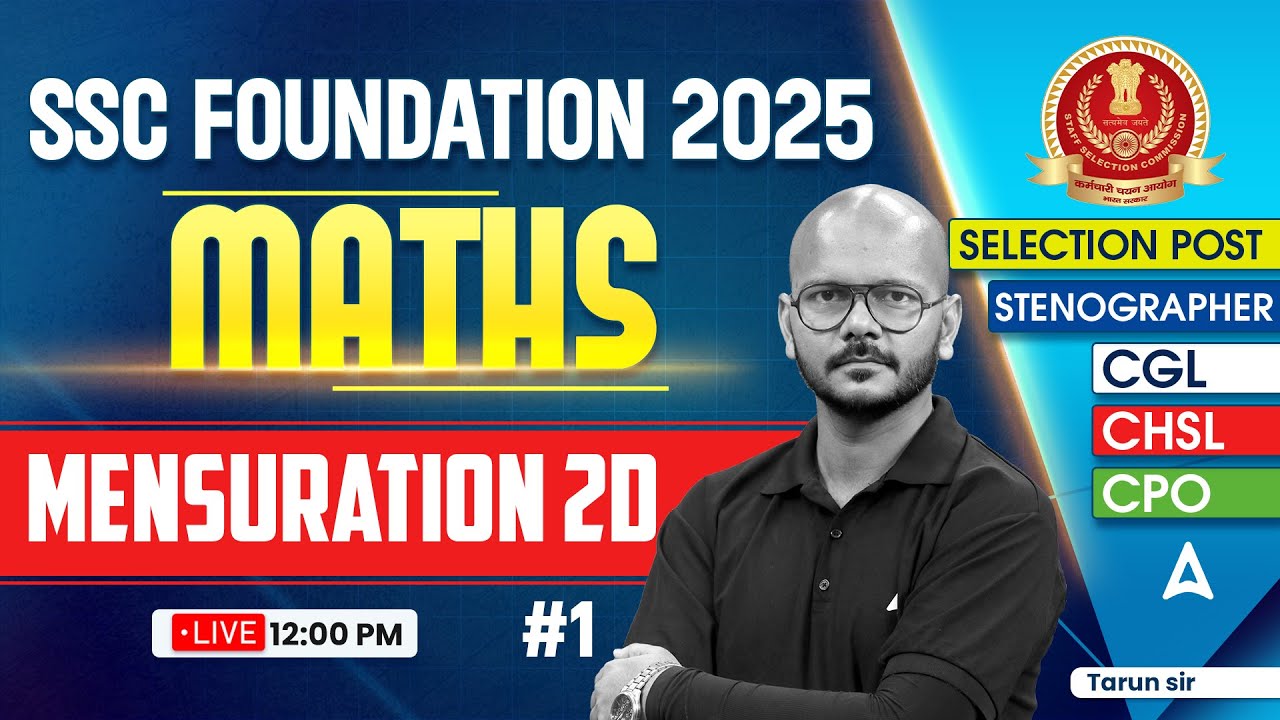 SSC Foundation 2025 | SSC CGL/CHSL 2025 Classes | SSC CGL 2025 Maths ...