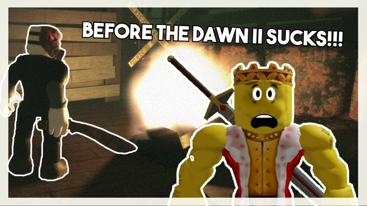 BEFORE THE DAWN II SUCKS!!!