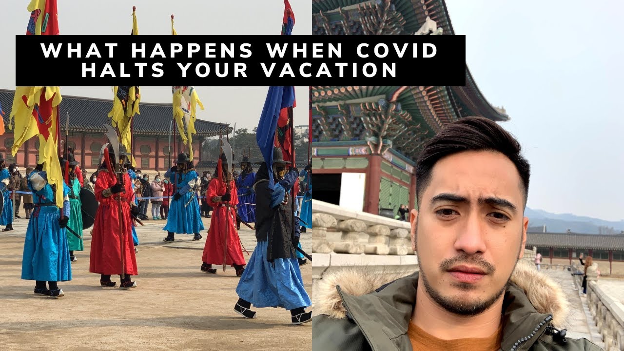WHAT HAPPENS WHEN COVID-19 HALTS YOUR VACATION