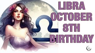 Libra October 8th? Your Birthday's Secret Power: Unlocking Your Potential. Free Birthday Card!