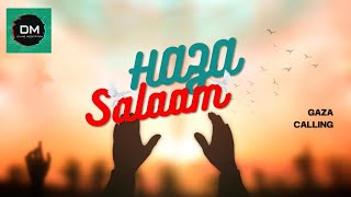 Haza salaam | world needs peace | Divine Meditation