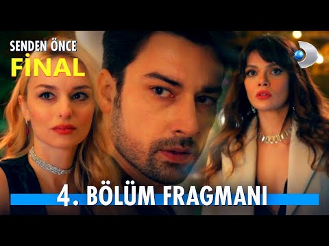 Senden Önce 4. Bölüm Fragmanı - FİNAL