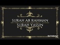 Surahsurah arrahman surah yassin