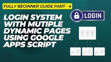 Google Apps Script Login System with Dynamic Multiple Pages